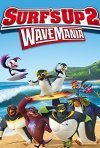 Ώρα για σερφ 2: Παιχνίδι με τα κύματα / Surf's Up 2: WaveMania  (2016)
