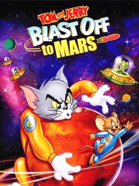 Tom and Jerry Blast Off to Mars! / Οι Τομ Και Τζερυ Στο Διαστημα (2005)