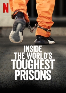 Οι πιο Σκληρές Φυλακές του Κόσμου / Inside World's Toughest Prisons (2016)