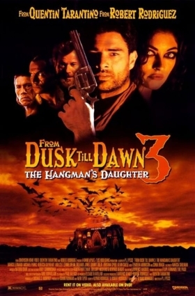Apo to souroupo os tin avgi 3 / From Dusk Till Dawn 3: The Hangman's Daughter (1999)