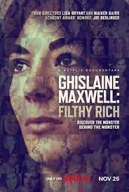 Γκισλέιν Μάξγουελ: Βρόμικα Πλούτη / Ghislaine Maxwell: Filthy Rich (2022)