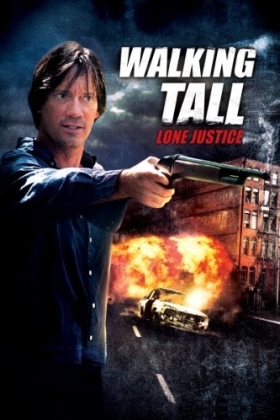 Με το Κεφαλι Ψηλα: Μονος Εναντιον Ολων / Walking Tall: Lone Justice (2007)