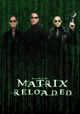 Μάτριξ / The Matrix Reloaded (2003)