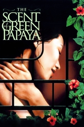 Το άρωμα της πράσινης παπάγιας / The Scent of Green Papaya (1993)