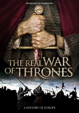 O αληθινός πόλεμος των θρόνων / La Guerre des trônes, la véritable histoire de l'Europe (2017)