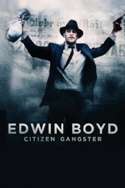 Edwin Boyd / Citizen Gangster (2011)