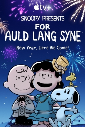 Ο Snoopy παρουσιάζει: Η Πρωτοχρονιά της Λούσι / Snoopy Presents: For Auld Lang Syne (2021)