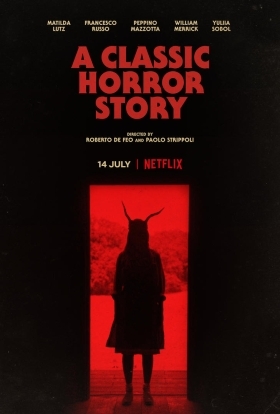 Μια Κλασική Ιστορία Τρόμου / A Classic Horror Story (2021)