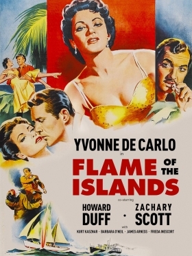 Flame of the Islands / Η Φλογα Των Τροπικων (1955)