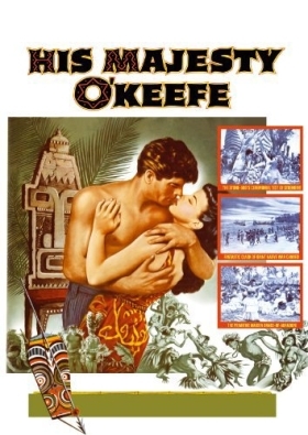 Ο βασιλεύς των τροπικών / His Majesty O'Keefe (1954)