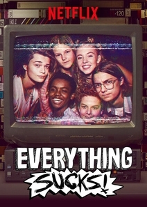 Everything Sucks! (2018)