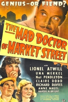 Ο Παραφρονασ Τησ Οδου Μαρκετ / The Mad Doctor of Market Street (1942)