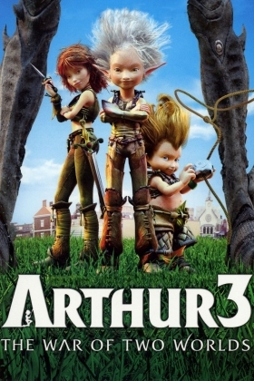 Aρθουρ 3 ο πολεμοσ των 2 κοσμων - Arthur 3: la guerre des deux mondes (2010)