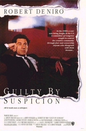 Guilty by Suspicion / Ενοχος Χωρίς Αποδείξεις (1991)