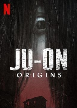 Ju-on: Origins (2020)