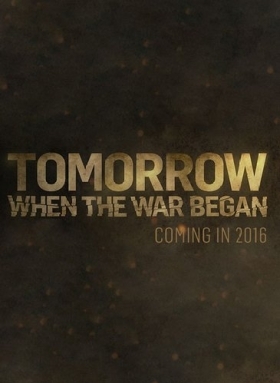 Tomorrow, When the War Began  (2016)