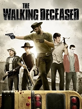 Walking with the Dead / The Walking Deceased (2015)