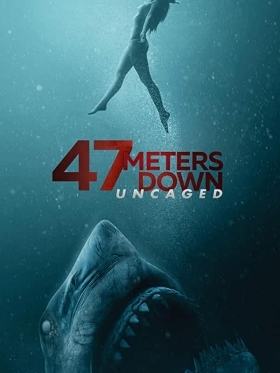 47 Meters Down / In the Deep (2017)