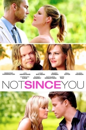 Not Since You (2009)