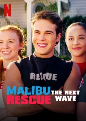 Διάσωση στο Μαλιμπού: Το Νέο Κύμα / Malibu Rescue: The Next Wave (2020)