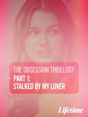 Obsession: Stalked by My Lover (2020)
