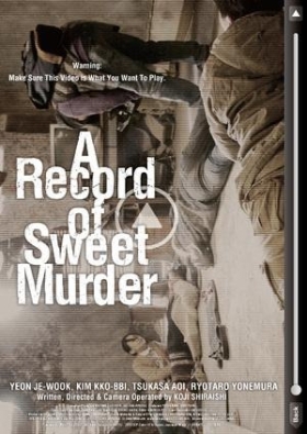 Aru yasashiki satsujinsha no kiroku / A Record of Sweet Murderer (2014)