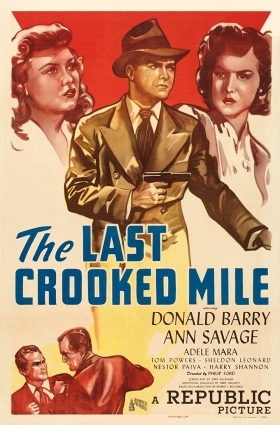 The Last Crooked Mile / Επικινδυνο Παιχνιδι (1946)