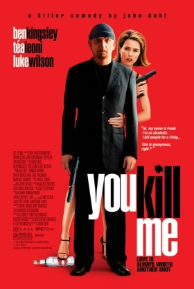 Με σκοτώνεις... / You Kill Me (2007)