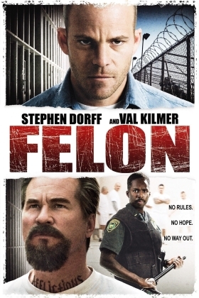 Felon / Ο κατάδικος (2008)