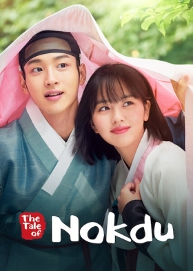 The Tale of Nokdu / Joseonroko Nokdujeon (2019)