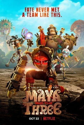 Η Μάγια και οι Τρεις / Maya and the Three (2021)