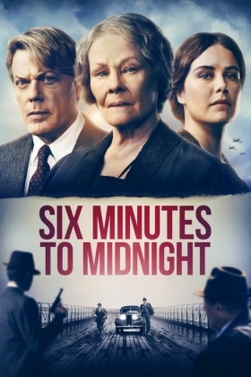 Έξι Λεπτά Πριν τα Μεσάνυχτα / Six Minutes to Midnight (2020)