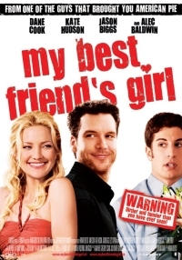 My Best Friend's Girl (2008)