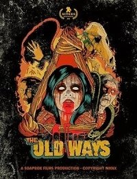 The Old Ways (2020)