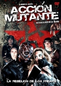 Mutant Action / Acción mutante (1993)