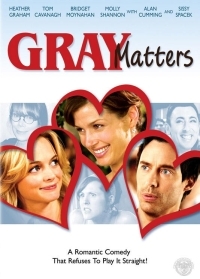 Gray Matters / Αμφι...μπερδέματα (2006)