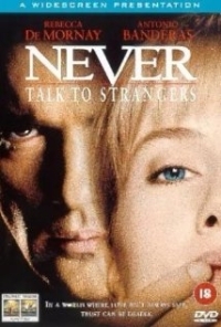 Never Talk to Strangers (1995)