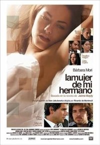 Η γυναίκα του αδερφού μου / My Brother's Wife / La mujer de mi hermano (2005)
