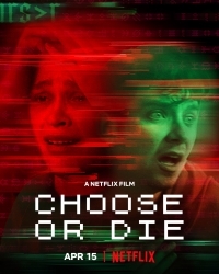 Choose or Die / Διαλεγεισ Ή Πεθαινεισ (2022)