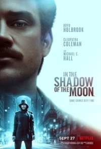 Στη Σκιά Του Φεγγαριού / In the Shadow of the Moon (2019)