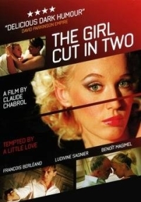 Ανάμεσα σε 2 άντρες / The Girl Cut in Two (2007)