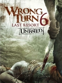 Wrong Turn 6: Last Resort / Λάθος στροφή (2014)