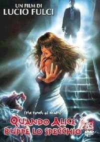 Touch of Death / Quando Alice ruppe lo specchio (1988)