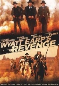 Wyatt Earps Revenge 2012