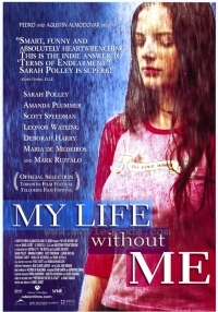 Η ζωή χωρίς εμένα / My Life Without Me (2003)