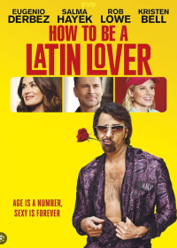 How to Be a Latin Lover / Πώς να Γίνεις Λατίνος Εραστής (2017)