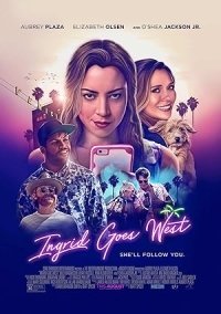 Ingrid Goes West (2017)