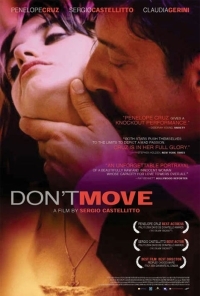 Don't Move / Non ti muovere (2004)