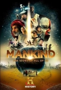 Mankind the Story of All of Us 2012