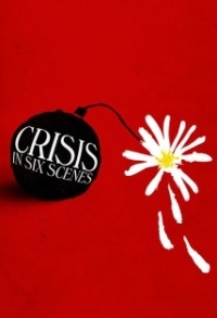 Crisis in Six Scenes  (2016) TV Series